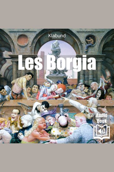 Les Borgia - Roman d'une famille - cover