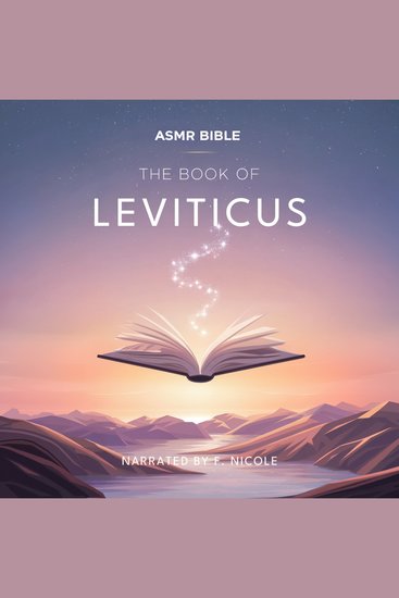 Book of Leviticus The - ASMR - The Sacred Scripture in a Soothing Voice – For Sleep and Meditation - cover