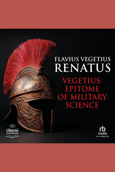 Vegetius: Epitome of Military Science - Epitome of Military Science - cover