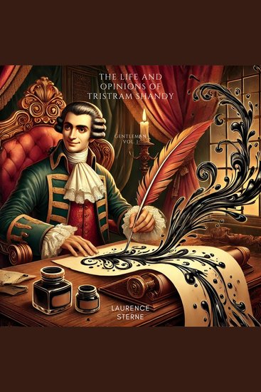 The Life and Opinions of Tristram Shandy Gentleman Vol 1 - illustrated Edition - cover