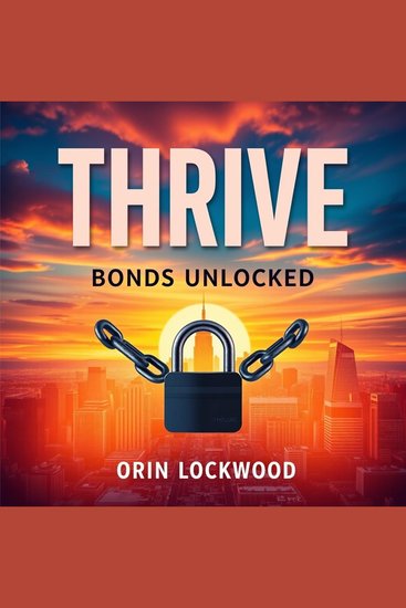 Thrive Bonds Unlocked - "Revitalize your study game! Experience impactful audio lessons designed to elevate your Bonds Unlocked journey" - cover