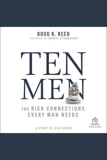 Ten Men - The Rich Connections Every Man Needs (A Study of King David) - cover