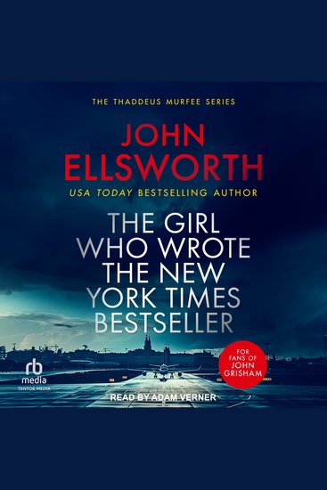 The Girl Who Wrote The New York Times Bestseller - cover