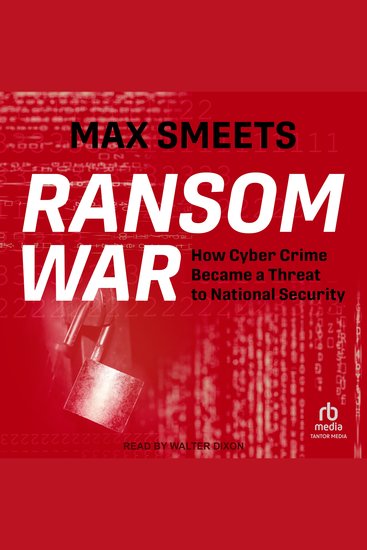 Ransom War - How Cyber Crime Became a Threat to National Security - cover