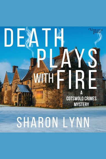Death Plays with Fire - Cotswold Crimes Mystery Series Book Three - cover