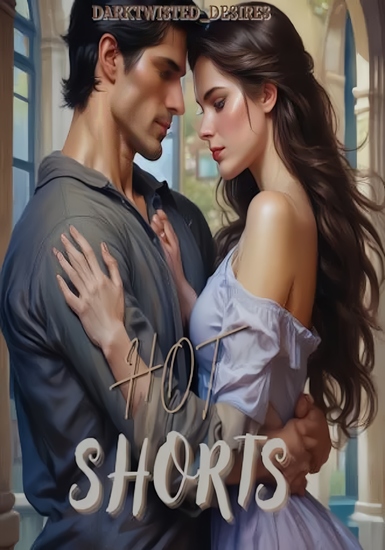 Hot Shorts - Steamy Adult Short Stories - Erotica for Women - cover