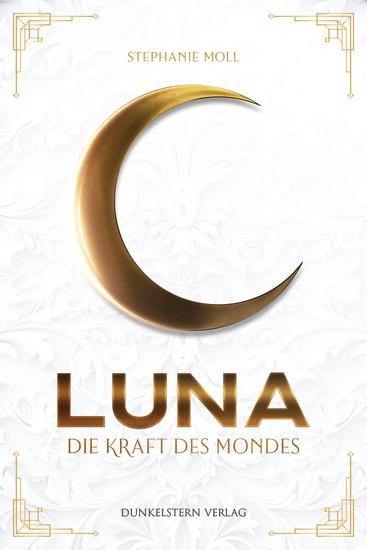 Luna - Die Kraft des Mondes - Packender dystopischer Einzelband mit fantastischem Setting - cover