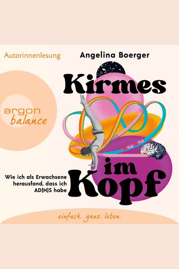 Kirmes im Kopf - Wie ich als Erwachsene herausfand dass ich AD(H)S habe (Ungekürzte Autorinnenlesung) - cover