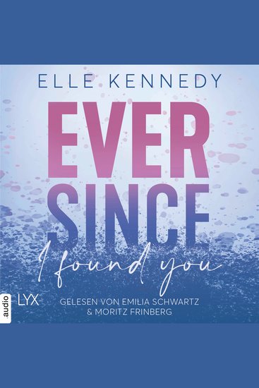 Ever Since I Found You - Avalon Bay Teil 3 (Ungekürzt) - cover