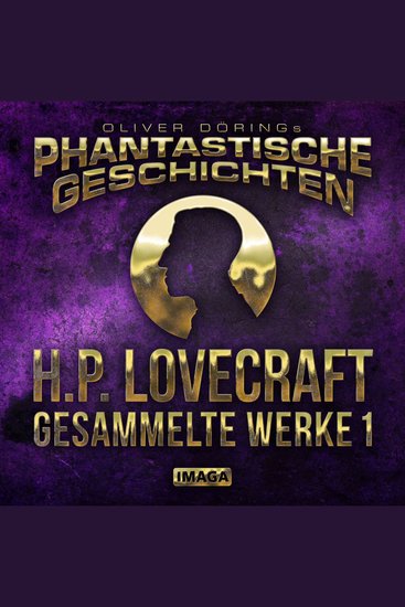 Phantastische Geschichten HP Lovecraft - Gesammelte Werke 1 - cover