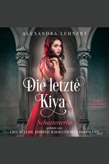 Schattenerbe - Die letzte Kiya Band 1 (ungekürzt) - cover