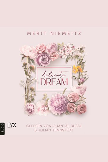 Delicate Dream - Evergreen Empire Teil 1 (Ungekürzt) - cover