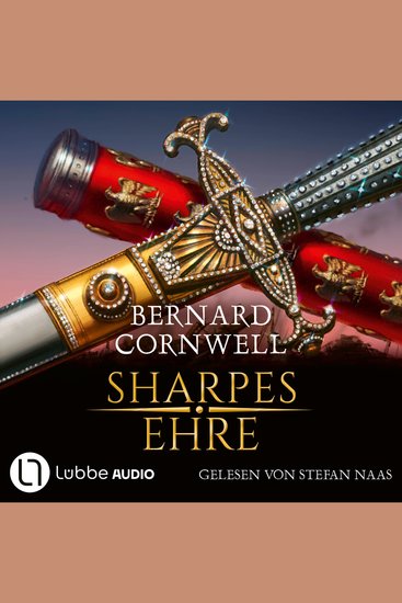 Sharpes Ehre - Sharpe-Reihe Teil 16 (Ungekürzt) - cover