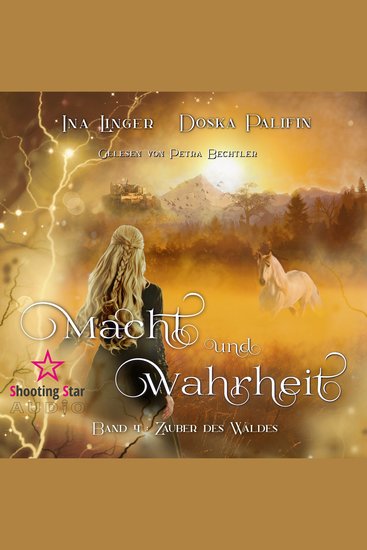 Zauber des Waldes - Macht und Wahrheit Band 4 (ungekürzt) - cover