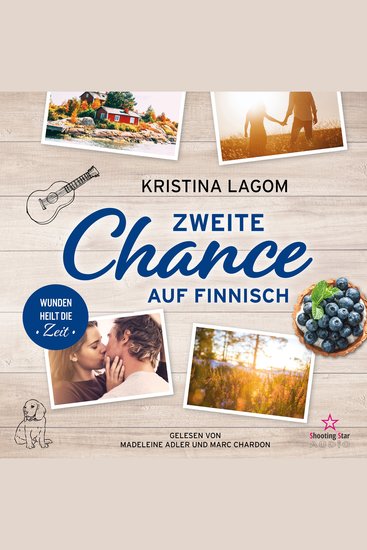 Zweite Chance auf Finnisch - Wunden heilt die Zeit - Finn-Love-Trilogie Band 2 (ungekürzt) - cover