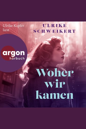 Woher wir kamen (Ungekürzte Lesung) - cover