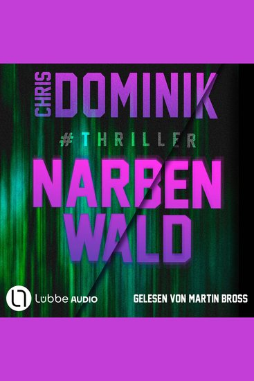 Narbenwald #Thriller - Ein Davids-und-Martin-Thriller Teil 1 (Ungekürzt) - cover