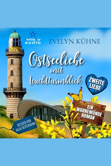 Zweite Liebe - Ostseeliebe mit Leuchtturmblick Band 2 (ungekürzt) - cover