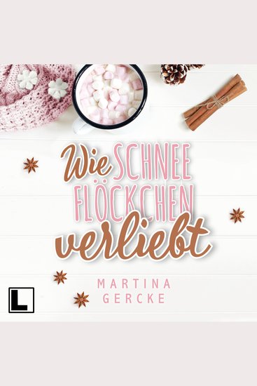 Wie Schneeflöckchen verliebt (ungekürzt) - cover
