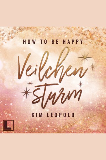 Veilchensturm - How to be Happy Band 5 (ungekürzt) - cover