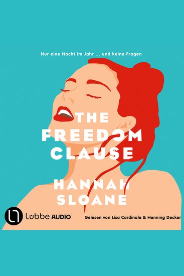 Freedom Clause The - Nur eine Nacht im Jahr und keine Fragen (Ungekürzt) - cover