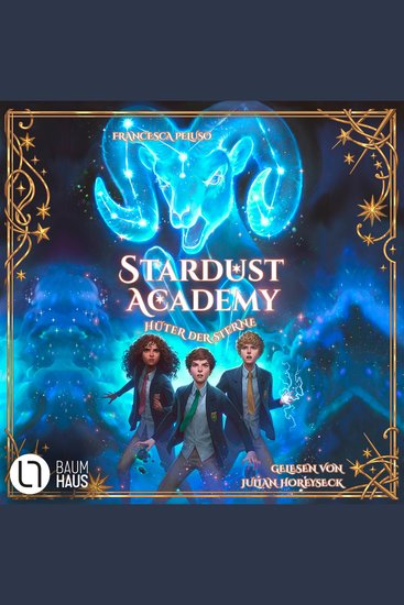 Hüter der Sterne - Stardust Academy Teil 1 (Ungekürzt) - cover