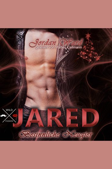 Jared - Secret Desire - Besinnliche Neugier Band 1 (ungekürzt) - cover