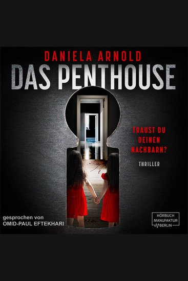 Das Penthouse - Psychothriller (ungekürzt) - cover