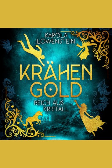 Reich aus Kristall - Krähengold-Saga Buch 2 (ungekürzt) - cover