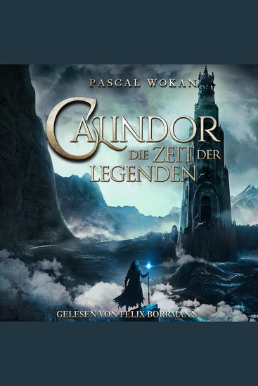 Calindor: Die Zeit der Legenden - Calindor Band 2 (ungekürzt) - cover