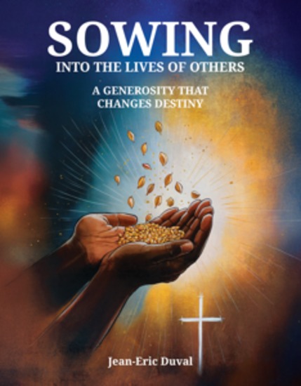 Sowing Seeds of Generosity - Changing Lives Shaping Destinies - cover