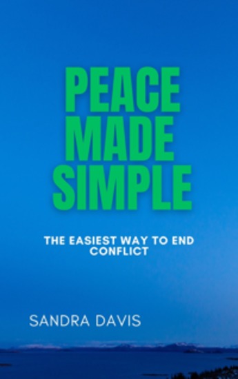 Peace Made Simple - The Easiest Way to End Conflict - cover