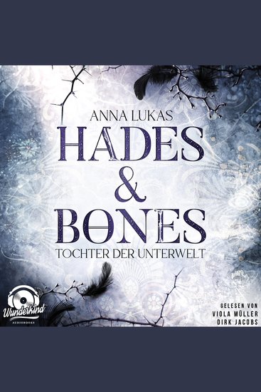 Tochter der Unterwelt - Hades & Bones Band 1 (Ungekürzt) - cover