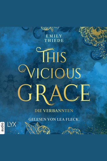 This Vicious Grace - Die Verbannten - The Last Finestra Band 2 (Ungekürzt) - cover