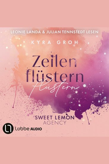 Zeilenflüstern - Sweet Lemon Agency Teil 1 (Ungekürzt) - cover