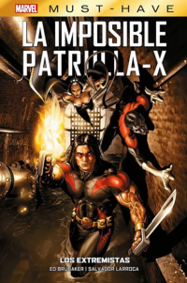 Marvel Must Have La imposible Patrulla-X 8 Los extremistas - cover