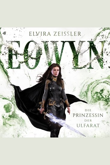 Die Prinzessin der Ulfarat - Eowyn Band 4 (ungekürzt) - cover