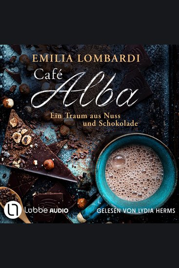 Café Alba - Café Alba - Ein Traum aus Nuss und Schokolade Teil 1 (Ungekürzt) - cover