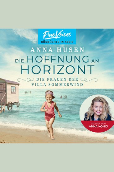 Die Hoffnung am Horizont - Die Frauen der Villa Sommerwind Band 2 (ungekürzt) - cover