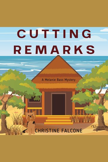 Cutting Remarks - Melanie Bass Mystery Series Book Three - cover