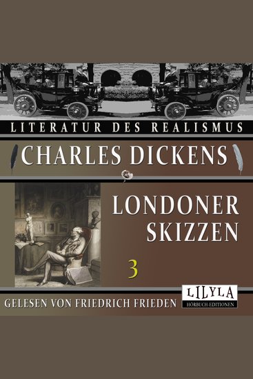 Londoner Skizzen 3 - Londoner Vergnügungen und Ergötzlichkeiten Der Strom Die Morgenpostkutschen Die Omnibusse Öffentliche Dinners - cover
