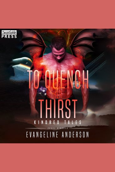 To Quench Her Thirst - Beasts of the Kindred Book Nine (Kindred Tales) - cover