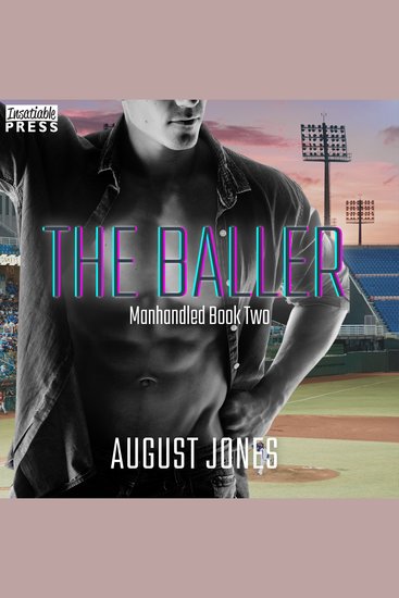 The Baller - The Manhandled Series Book Two - cover