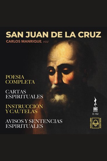 San Juan de la Cruz: Poesía Completa - Prosa - cover