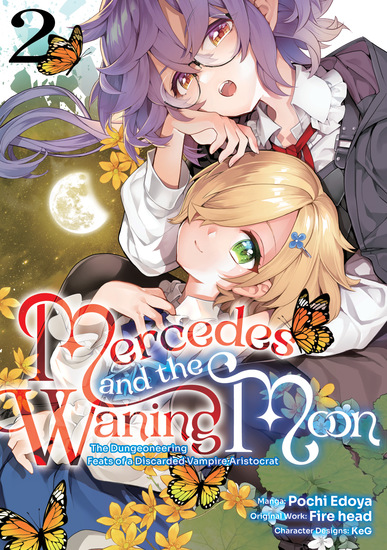 Mercedes and the Waning Moon: The Dungeoneering Feats of a Discarded Vampire Aristocrat (Manga) Volume 2 - cover