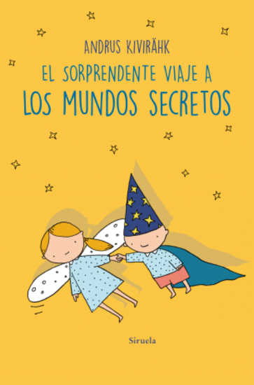 El sorprendente viaje a los mundos secretos - cover