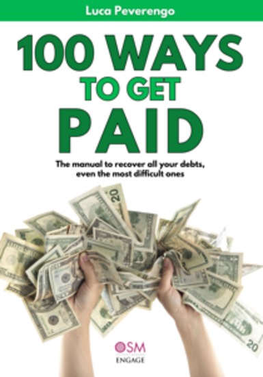100 Ways to Get Paid - The manual to recover all your credits even the most difficult ones - cover
