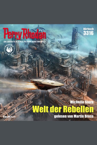 Perry Rhodan 3316: Welt der Rebellen - Perry Rhodan-Zyklus "Phoenix" - cover