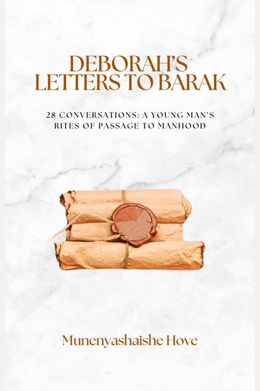 Deborah’s Letters To Barak - 28 Conversations - A Young Man's Rites Of Passage To Manhood - cover
