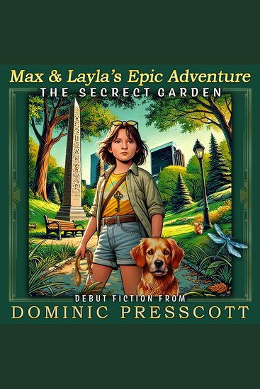 Max & Layla's Epic Adventure - The Secret Garden - cover